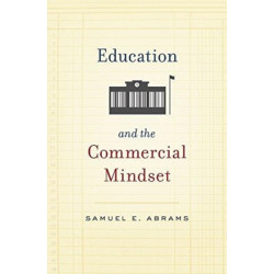 Education and the Commercial Mindset
