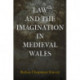 Law and the Imagination in Medieval Wales