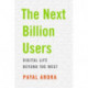 The Next Billion Users: Digital Life Beyond the West
