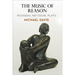 The Music of Reason: Rousseau, Nietzsche, Plato