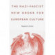 The Nazi-Fascist New Order for European Culture