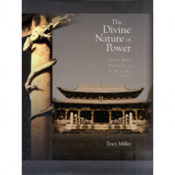 The Divine Nature of Power: Chinese Ritual Architecture at the Sacred Site of Jinci