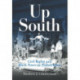 Up South: Civil Rights and Black Power in Philadelphia
