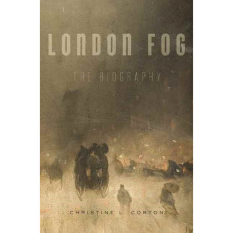 London Fog: The Biography