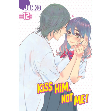 Kiss Him, Not Me 12