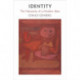 Identity: The Necessity of a Modern Idea
