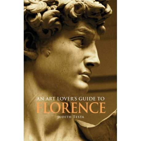 An Art Lover's Guide to Florence