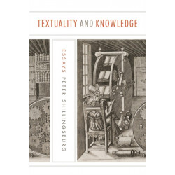 Textuality and Knowledge: Essays