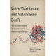 Votes That Count and Voters Who Don’t: How Journalists Sideline Electoral Participation (Without Even Knowing It)