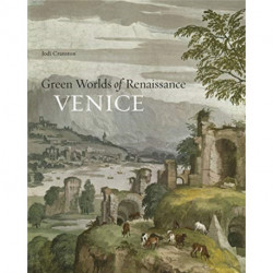 Green Worlds of Renaissance Venice