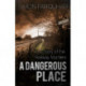 A Dangerous Place: The Story of the Railway Murders