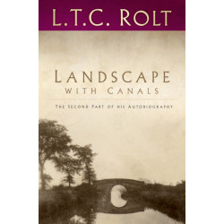 Landscape with Canals: The Second Part of his Autobiography