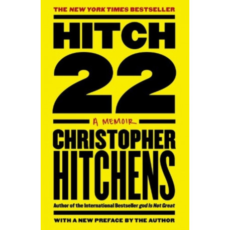 Hitch-22 : A Memoir: A Memoir
