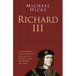 Richard III: Classic Histories Series