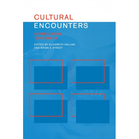 Cultural Encounters: Representing Otherness