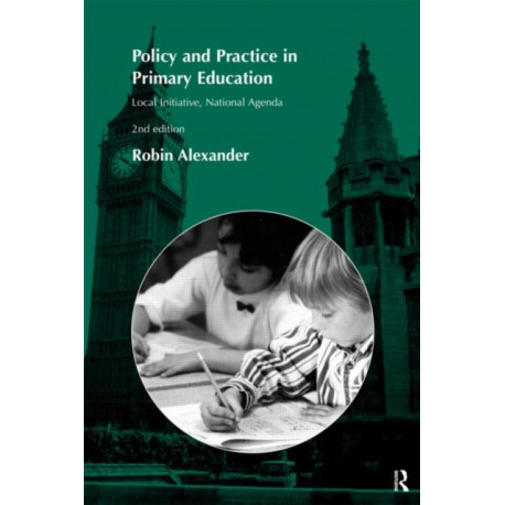 Policy and Practice in Primary Education