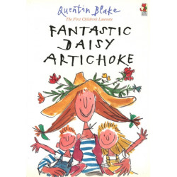 Fantastic Daisy Artichoke: Celebrate Quentin Blake’s 90th Birthday