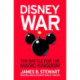 Disneywar: The Battle for the Magic Kingdom