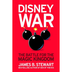Disneywar: The Battle for the Magic Kingdom