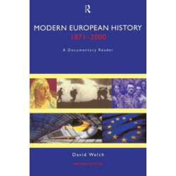 Modern European History, 1871-2000: A Documentary Reader