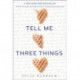 Tell Me Three Things