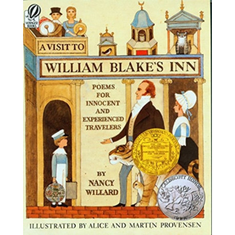 A Visit to William Blake's Inn: Poems for Innocent and Experienced Travelers