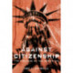 Against Citizenship: The Violence of the Normative