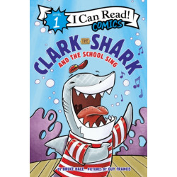 Clark the Shark and the School Sing