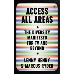 Access All Areas: The Diversity Manifesto for TV and Beyond