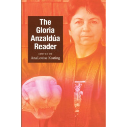 The Gloria Anzaldua Reader