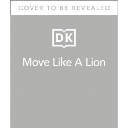 Move Like A Lion