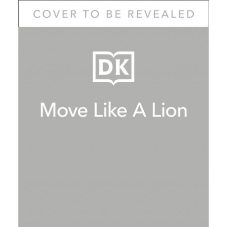 Move Like A Lion