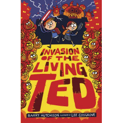 Invasion of the Living Ted