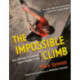 The Impossible Climb (Young Readers Adaptation): Alex Honnold, El Capitan, and a Climber's Life