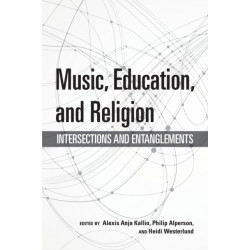 Music, Education, and Religion: Intersections and Entanglements