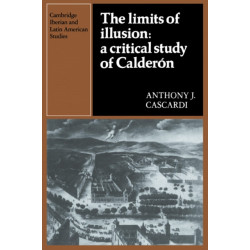The Limits of Illusion: A Critical Study of Calderon