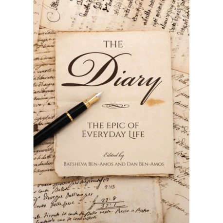 The Diary: The Epic of Everyday Life