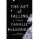The Art of Falling: A Novel