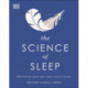 The Science of Sleep: Stop Chasing a Good Night’s Sleep and Let It Find You