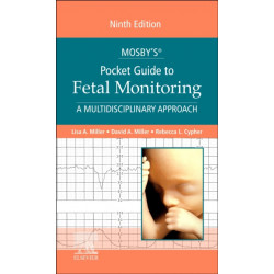 Mosby's® Pocket Guide to Fetal Monitoring: A Multidisciplinary Approach