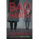 Bad Habits: By the author of the best-selling thriller GOOD AS GONE