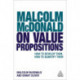 Malcolm McDonald on Value Propositions: How to Develop Them, How to Quantify Them