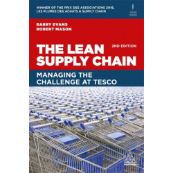 The Lean Supply Chain: Managing the Challenge at Tesco