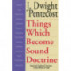 Things Which Become Sound Doctrine – Doctrinal Studies of Fourteen Crucial Words of Faith