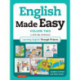 English Made Easy Volume Two: British Edition: A New ESL Approach: Learning English Through Pictures