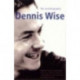 Dennis Wise: The Autobiography