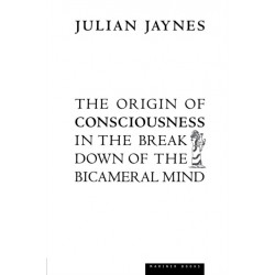 The Origin of Consciousness in the Breakdown of the Bicameral Mind