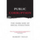 Public Corruption: The Dark Side of Social Evolution