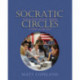 Socratic Circles: Fostering Critical and Creative Thinking in Middle and High School