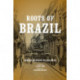 Roots of Brazil